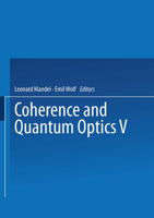 Coherence and Quantum Optics 1475706073 Book Cover
