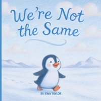 We're Not the Same B0FC4L1RVF Book Cover