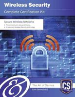 Wireless Security Complete Certification Kit - Core Series for It B000JUYUES Book Cover