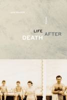 Life After Death: Poems 0999145010 Book Cover
