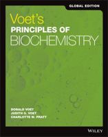 Voet's Principles of Biochemistry Global Edition 1119451663 Book Cover