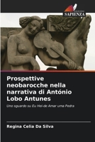 Prospettive neobarocche nella narrativa di António Lobo Antunes 6209076785 Book Cover
