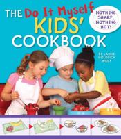 The Do It Myself Kids' Cookbook: Nothing Hot, Nothing Sharp 1935703099 Book Cover