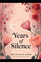 YEARS OF SILENCE: NOW HAD AWOKEN B0G5Z2GD2W Book Cover