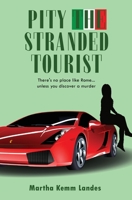 Pity the Stranded Tourist (Pity Mystery Romp) 195691210X Book Cover