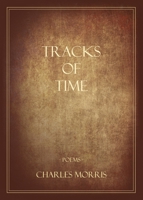 Tracks of Time 1792382677 Book Cover