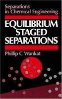 Equilibrium-staged Separations 0135009685 Book Cover