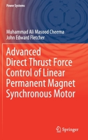 Advanced Direct Thrust Force Control of Linear Permanent Magnet Synchronous Motor (Power Systems) 3030403246 Book Cover