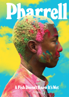 Pharrell: Transformations 0847861635 Book Cover