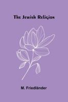 The Jewish Religion 9371771437 Book Cover