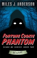 Fortune Cookie Phantom 1952758114 Book Cover