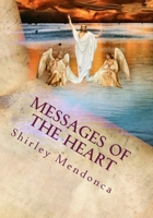 Messages of The Heart 1508655006 Book Cover