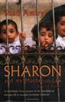 Sharon and My Mother-in-Law: Ramallah Diaries