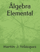 Algebra Elemental B09329KHMR Book Cover