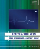 Health and Wellness: Book of Readings and Study Guide 0757548660 Book Cover