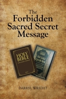 The Forbidden Sacred Secret Message 1834184290 Book Cover