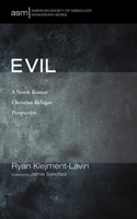 Evil: A North Korean Christian Refugee Perspective 1666769061 Book Cover
