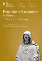 From Jesus to Constantine: A History of Early Christianity 156585845X Book Cover