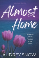 Almost Home (Lake Effect Series) B0G3NMYGDJ Book Cover