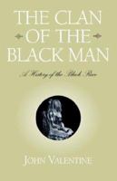 The Clan of the Black Man 1401087353 Book Cover