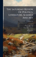 The Saturday Review Of Politics, Literature, Science And Art B0FKBW3X24 Book Cover