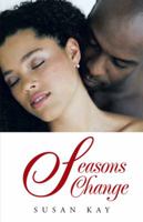 Seasons Change 147598474X Book Cover