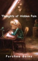 Thoughts of Hidden Pain 1695474252 Book Cover