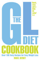The GL Diet Cookbook: Over 100 Tasty Recipes for Easy Weight Loss 0007323646 Book Cover