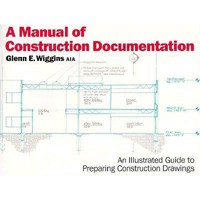 A Manual of Construction Documentation 0823030024 Book Cover