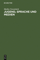 Jugend, Sprache Und Medien 3110121190 Book Cover