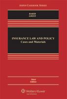 Insurance Law and Policy: Cases and Materials 1454825073 Book Cover