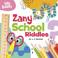 Zany School Riddles 0756574978 Book Cover