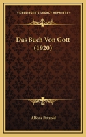 Das Buch Von Gott (1920) 1166720608 Book Cover