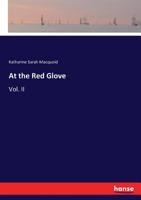 At the Red Glove, Volume II 0469438053 Book Cover