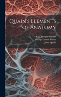 Quain's Elements of Anatomy B0CMK1KD8P Book Cover