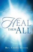 Heal Them All 1597811076 Book Cover