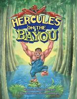 Hercules on the Bayou 1455621854 Book Cover