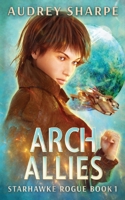 Arch Allies 1946759732 Book Cover