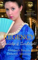 Regency Courtships and Candlelight 0263897729 Book Cover