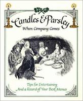 Candles & Parsley: When Company Comes 0913515450 Book Cover