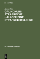 Grandkurs Strafrecht: Allgemenine Strafrechtslehre 3899491394 Book Cover