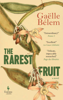 Le fruit le plus rare ou la vie d'Edmond Albius B0DGWTNS42 Book Cover