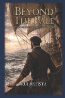 Beyond The Pale (Years of Consequence) B0GQGL1TGW Book Cover