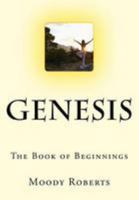 Genesis: The Book of Beginnings 1523369396 Book Cover