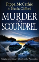 MURDER OF A SCOUNDREL: Gripping crime mystery fiction from the Welsh valleys (The Havard and Lambert mysteries) 1804622672 Book Cover