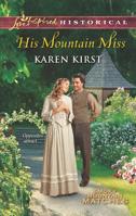 His Mountain Miss 0373829612 Book Cover