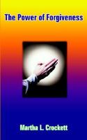 The Power of Forgiveness 1414035837 Book Cover