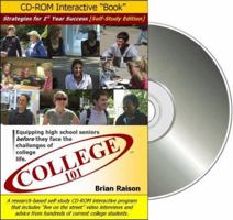 College 101: Strategies for 1st Year Success. Equipping high school seniors before they face the challenges of college life. 0979743001 Book Cover