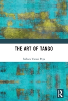 The Art of Tango 0367609762 Book Cover
