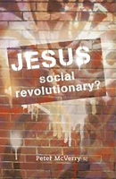 Jesus - Social Revolutionary? 184730110X Book Cover